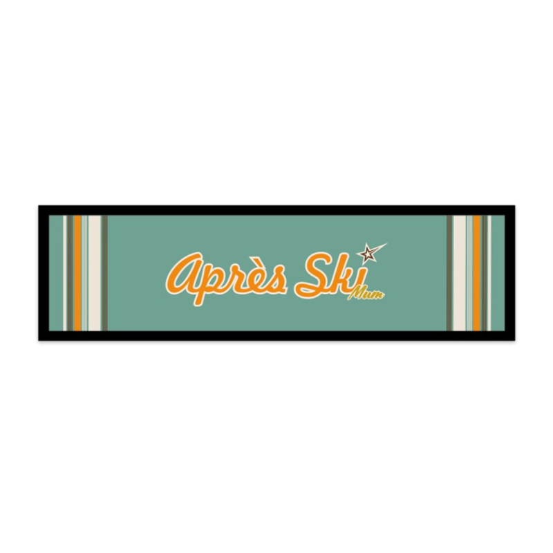 Après Ski Mum, Bar Runner